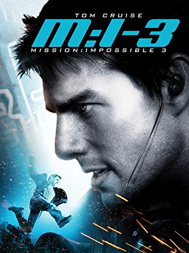 Mission: Impossible III Mission: Impossible III