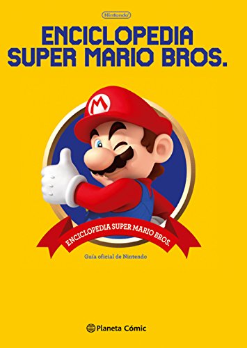 Enciclopedia Super Mario Bros 30ª Aniversario: Guía oficial de Nintendo (Manga Artbooks) Enciclopedia Super Mario Bros 30ª Aniversario: Guía oficial de Nintendo (Manga Artbooks)