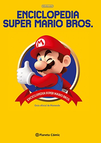 Enciclopedia Super Mario Bros 30ª Aniversario: Guía oficial de Nintendo (Manga Artbooks)