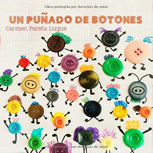 Un puñado de botones: Cuento Infantil sobre la diversidad familiar Un puñado de botones: Cuento Infantil sobre la diversidad familiar