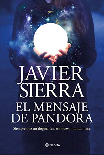El mensaje de Pandora (Autores Españoles e Iberoamericanos) El mensaje de Pandora (Autores Españoles e Iberoamericanos)