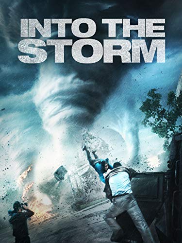 Into The Storm Into The Storm