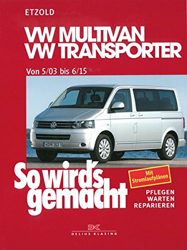 So wird's gemacht.VW Multivan- VW Transporter 5/03 - 6/15: VW Multivan / VW Transporter T5 115-235 PS, Diesel 84-174 PS 5/03-6/15