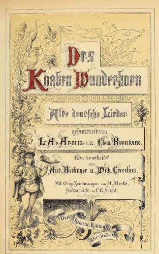 Des Knaben Wunderhorn: Erster Band Reich bebildert - 1871 Original-Scan (German Edition)