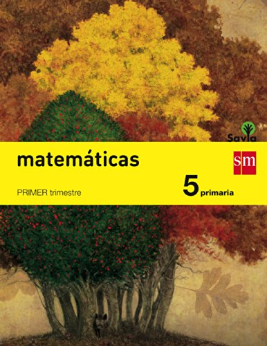 Matemáticas. 5 Primaria. Savia - Pack de 3 libros - 9788467569933 Matemáticas. 5 Primaria. Savia - Pack de 3 libros - 9788467569933