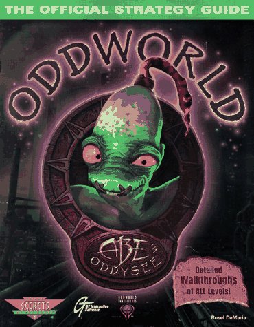 Oddworld: Abe's Odyssey - Strategy Guide (Official Strategy Guide)