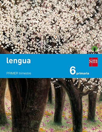 Lengua. 6 Primaria. Savia - 9788467575668 Lengua. 6 Primaria. Savia - 9788467575668
