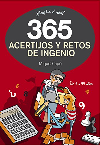 365 acertijos y retos de ingenio (No ficción ilustrados)