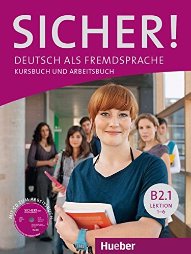 SICHER B2.1 Kursb.u.Arb.+CD (al./ej.+CD): Deutsch als Fremdsprache