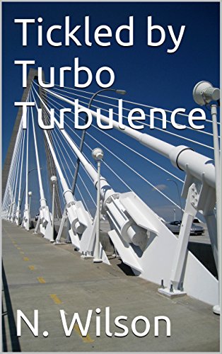 Tickled by Turbo Turbulence (English Edition)