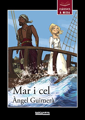Mar i cel (Llibres infantils i juvenils - Clàssics a mida)