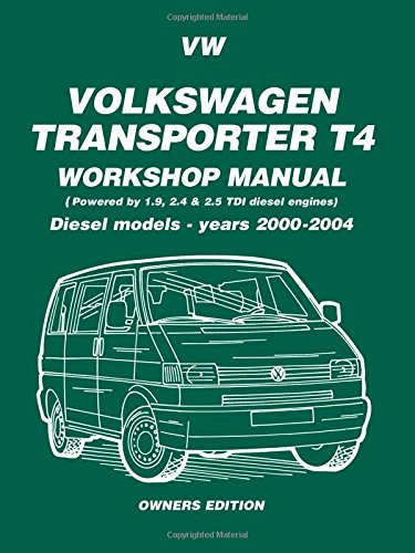 Volkswagen Transporter T4 Workshop Manual Diesel 2000 on: Diesel Models - Years 2000 on (Diesel Models 2000 on)