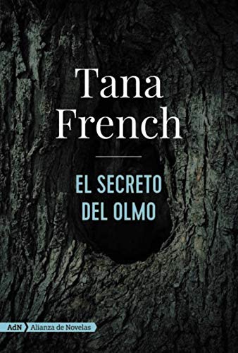 El secreto del olmo (AdN) (AdN Alianza de Novelas) El secreto del olmo (AdN) (AdN Alianza de Novelas)