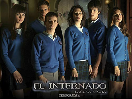 El Internado - Temporada 4 El Internado - Temporada 4