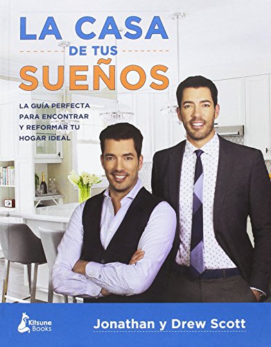 La casa de tus sueños: La guía definitiva para encontrar y reformar tu hogar ideal (DISEÑO) La casa de tus sueños: La guía definitiva para encontrar y reformar tu hogar ideal (DISEÑO)
