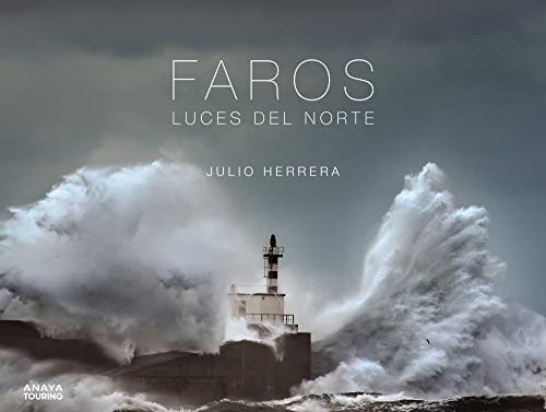 Faros. Luces del Norte (Guías Singulares) Faros. Luces del Norte (Guías Singulares)