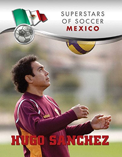 Hugo Sánchez (Superstars of Soccer) (English Edition)