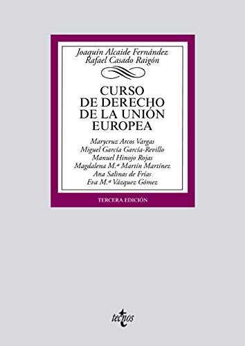 Curso de Derecho de la Unión Europea (Derecho - Biblioteca Universitaria de Editorial Tecnos)
