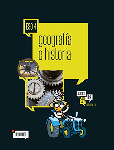 GeografÍa e Historia- ESO 4º (Somoslink) - 9788414002964