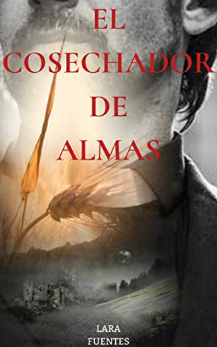 EL COSECHADOR DE ALMAS