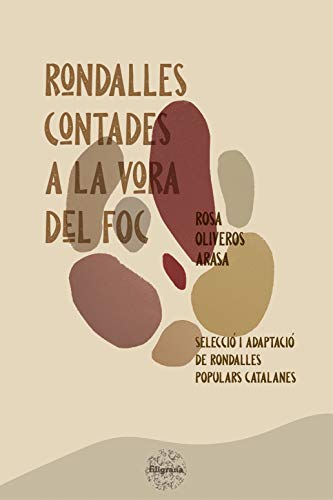Rondalles contades a la vora del foc: Selecció i adaptació de rondalles populars catalanes (Catalan Edition)