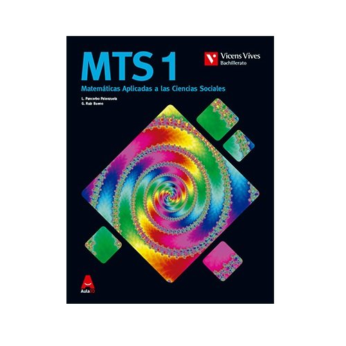 MTS 1 (MATEMATICAS C. SOCIALES BACH) AULA 3D: MTS 1. Matemáticas Aplicadas a las Ciencias Sociales: 000001 - 9788468230559