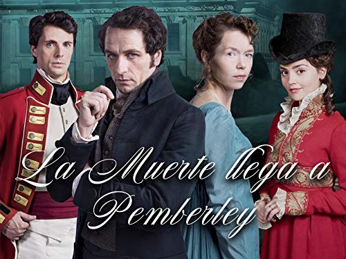 La Muerte llega a Pemberley La Muerte llega a Pemberley
