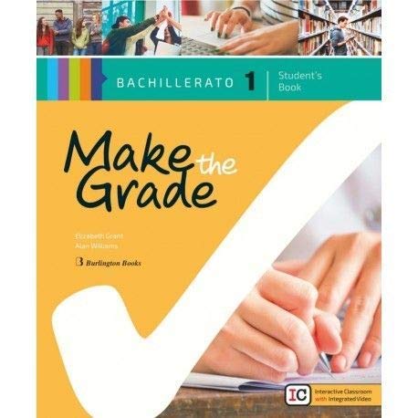 Make The Grade Bachillerato 1 Make The Grade Bachillerato 1