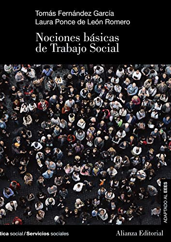 Nociones básicas de Trabajo Social (El Libro Universitario - Manuales)