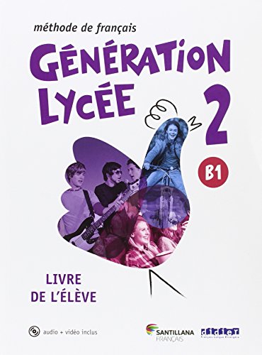 GENERATION LYCEE A2/B1 ELEVE+CD+DVD - 9788490491904
