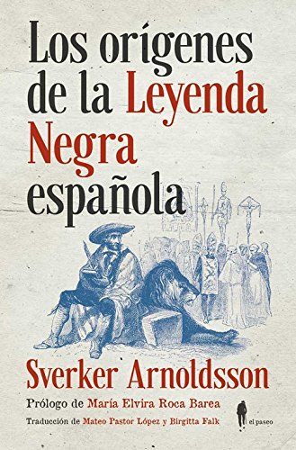 Los orígenes de la Leyenda Negra española (Memoria)
