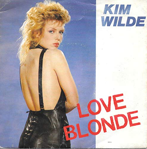 Wilde, Kim Love Blonde 7" Rak RAK360 EX/EX 1983 picture sleeve