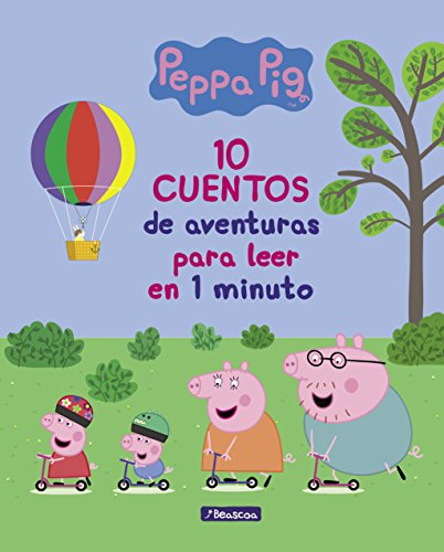 10 cuentos de aventuras para leer en 1 minuto (Un cuento de Peppa Pig)