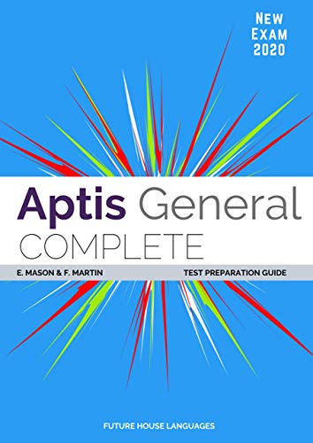 Aptis General Complete: Test Preparation Guide Aptis General Complete: Test Preparation Guide