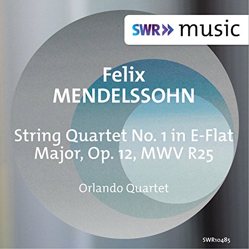 String Quartet No. 1 in E-Flat Major, Op. 12, MWV R25: II. Canzonetta. Allegretto