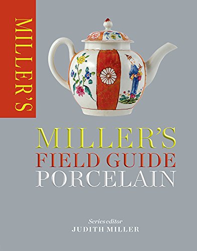 Miller's Field Guide: Porcelain (Miller's Field Guides)