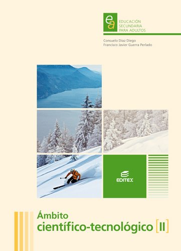 Ámbito Científico-Tecnológico II. Educación Secundaria para Adultos Ámbito Científico-Tecnológico II. Educación Secundaria para Adultos