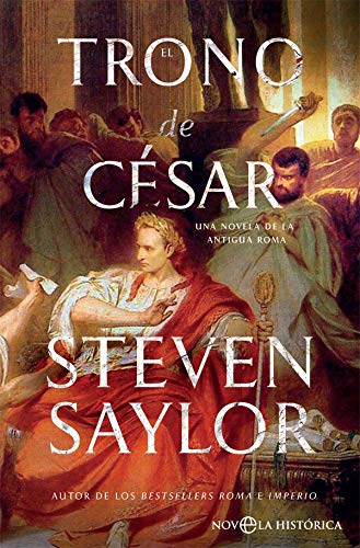 El trono de César: Una novela de la antigua Roma (Novela histórica)