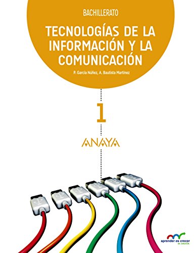 Tecnologías de la Información y la Comunicación 1. (Aprender es crecer en conexión) - 9788467827309
