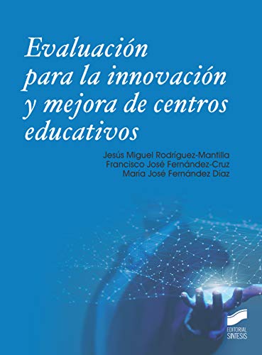 EvaluacióN para La InnovacióN y mejora de centros educativos: 11 (Educación)