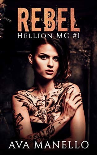 Rebel (Hellion MC Book 1) (English Edition)