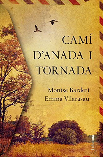 Camí d'anada i tornada (Catalan Edition)