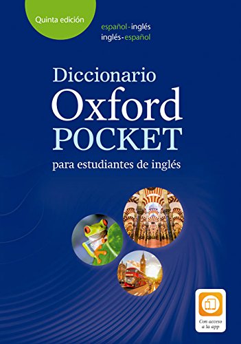 Spanish: Diccionario Oxford Pocket para estudiantes de inglés. Español-Inglés/inglés-español Spanish: Diccionario Oxford Pocket para estudiantes de inglés. Español-Inglés/inglés-español