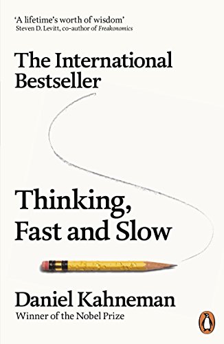 Thinking, Fast and Slow Thinking, Fast and Slow