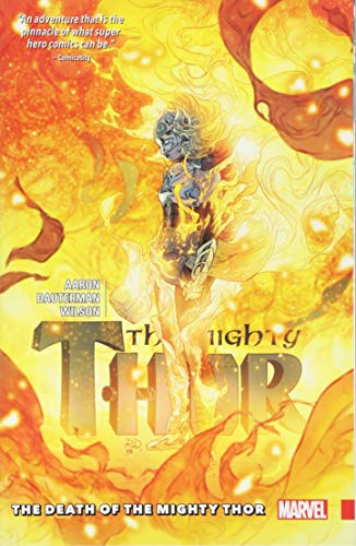 Aaron, J: Mighty Thor Vol. 5: The Death Of The Mighty Thor