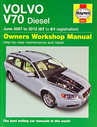 Volvo V70 Diesel (June 07 - 12) 07 To 61: 2007-2012 (Owners Workshop Manual)