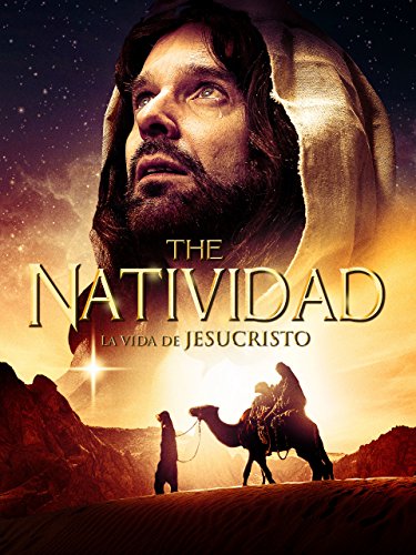 La Natividad: La Vida De Jesucristo