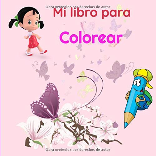 Mi libro para colorear: Colorear fácil y juguetón, un buen momento de alegría para sus hijos con estos 30 dibujos para colorear.