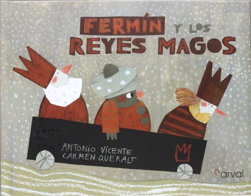 Fermín y los Reyes Magos (Album Infantil)
