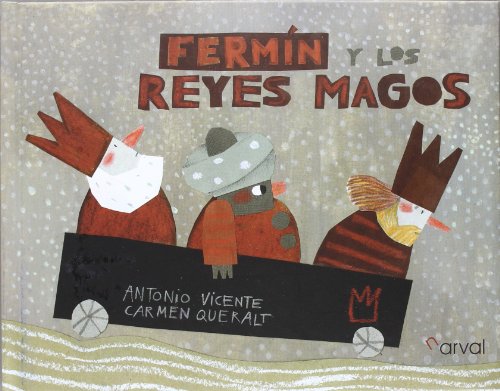 Fermín y los Reyes Magos (Album Infantil) Fermín y los Reyes Magos (Album Infantil)